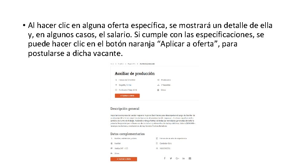  • Al hacer clic en alguna oferta específica, se mostrará un detalle de