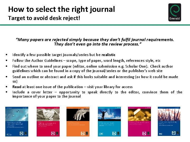 How to select the right journal Target to avoid desk reject! “Many papers are