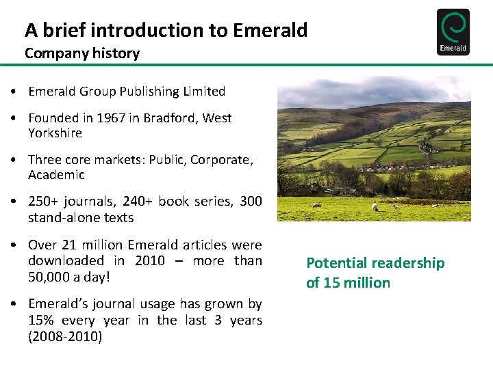 A brief introduction to Emerald Company history • Emerald Group Publishing Limited • Founded