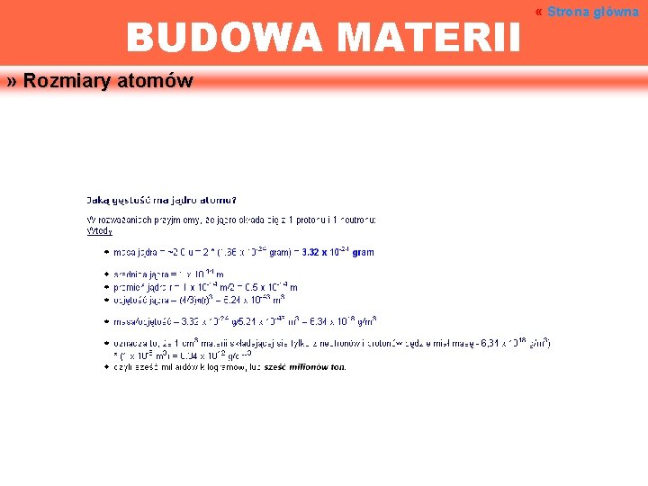 BUDOWA MATERII » Rozmiary atomów « Strona główna 