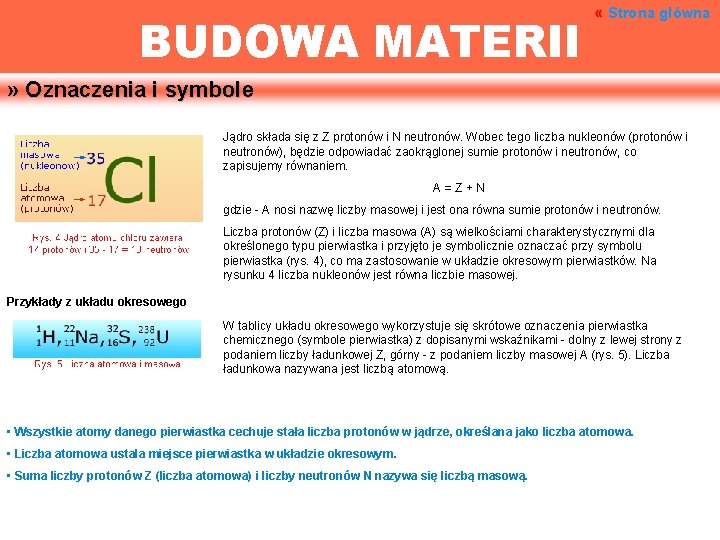 BUDOWA MATERII « Strona główna » Oznaczenia i symbole Jądro składa się z Z