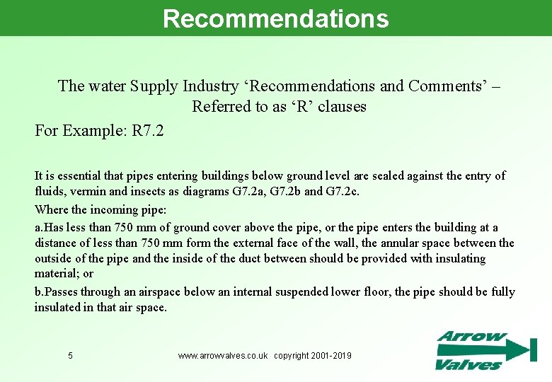 Recommendations The water Supply Industry ‘Recommendations and Comments’ – Referred to as ‘R’ clauses