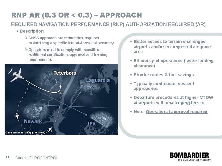 RNP AR (0. 3 OR < 0. 3) – APPROACH REQUIRED NAVIGATION PERFORMANCE (RNP)