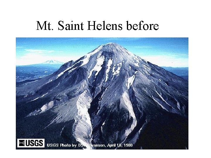 Mt. Saint Helens before Mt. Saint Helens before