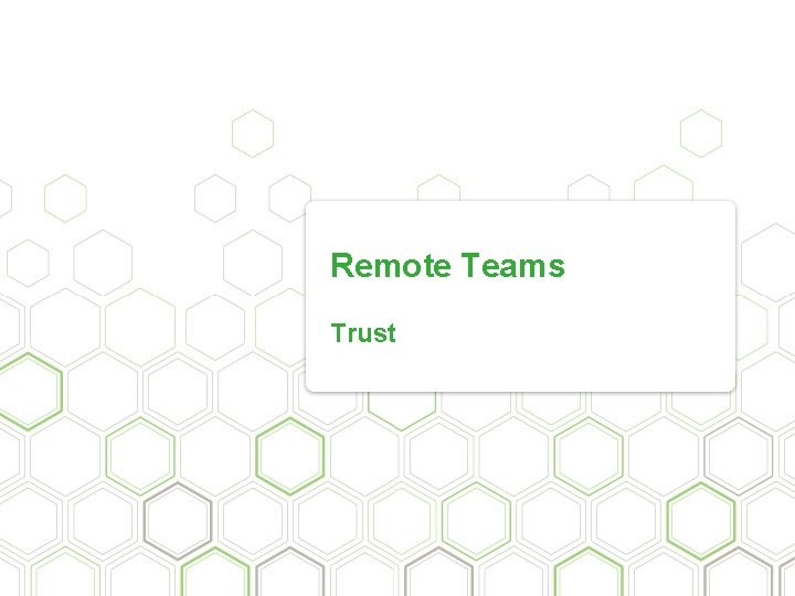 Remote Teams Trust 