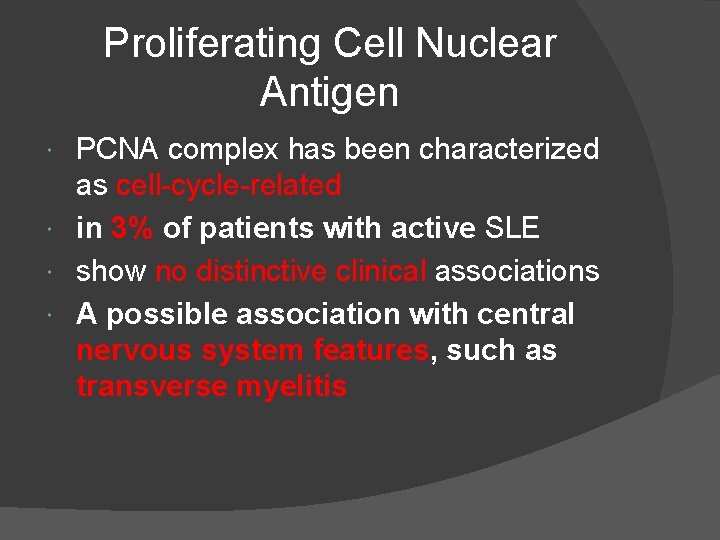 Proliferating Cell Nuclear Antigen PCNA complex has been characterized as cell-cycle-related in 3% of