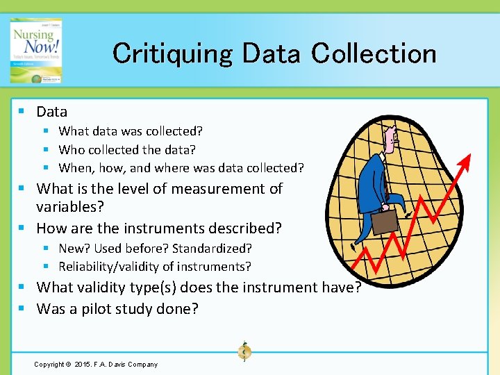 Critiquing Data Collection § Data § What data was collected? § Who collected the