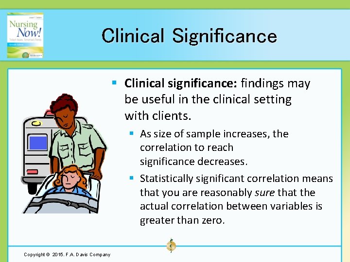 Clinical Significance § Clinical significance: findings may be useful in the clinical setting with