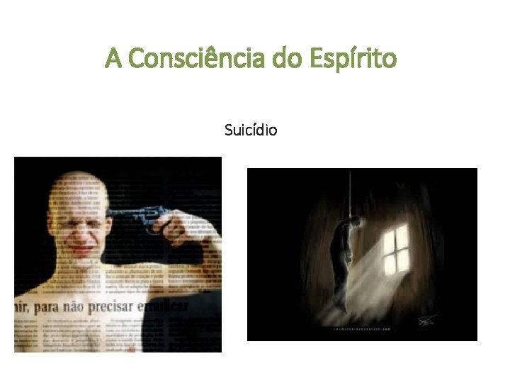 A Consciência do Espírito Suicídio 