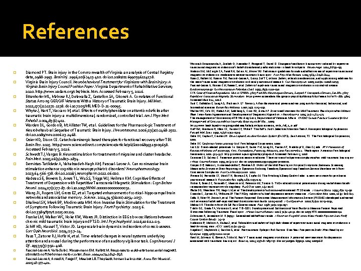 References � � � � Diamond PT. Brain injury in the Commonwealth of Virginia:
