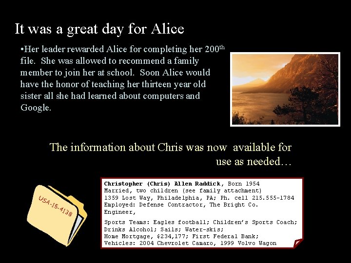 It was a great day for Alice • Her leader rewarded Alice for completing