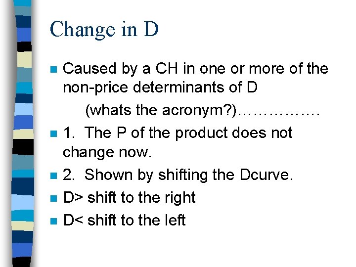 Change in D n n n Caused by a CH in one or more