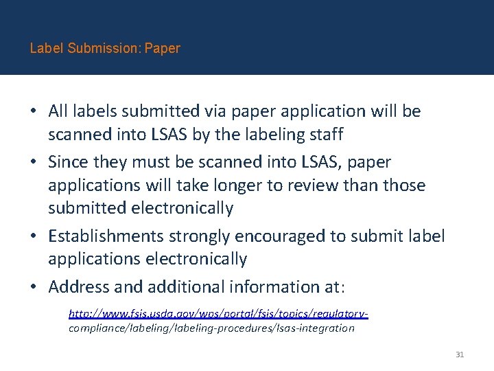 Label Submission: Paper • All labels submitted via paper application will be scanned into Label Submission: Paper • All labels submitted via paper application will be scanned into