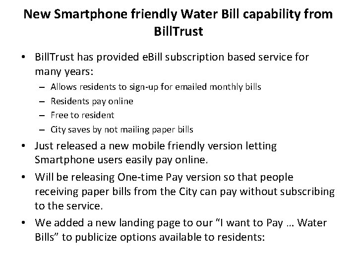 New Smartphone friendly Water Bill capability from Bill. Trust • Bill. Trust has provided