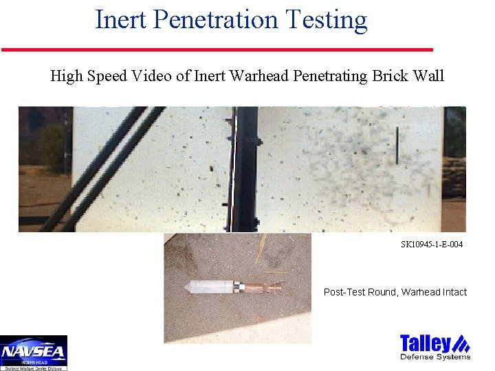 Inert Penetration Testing High Speed Video of Inert Warhead Penetrating Brick Wall SK 10945