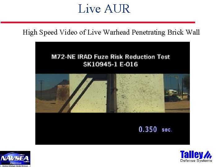 Live AUR High Speed Video of Live Warhead Penetrating Brick Wall 