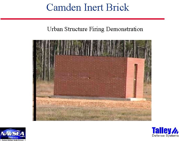 Camden Inert Brick Urban Structure Firing Demonstration 