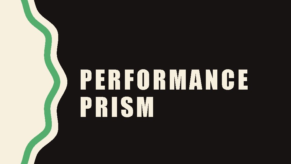 PERFORMANCE PRISM 