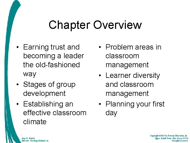 Chapter Overview • Earning trust and becoming a leader the old-fashioned way • Stages