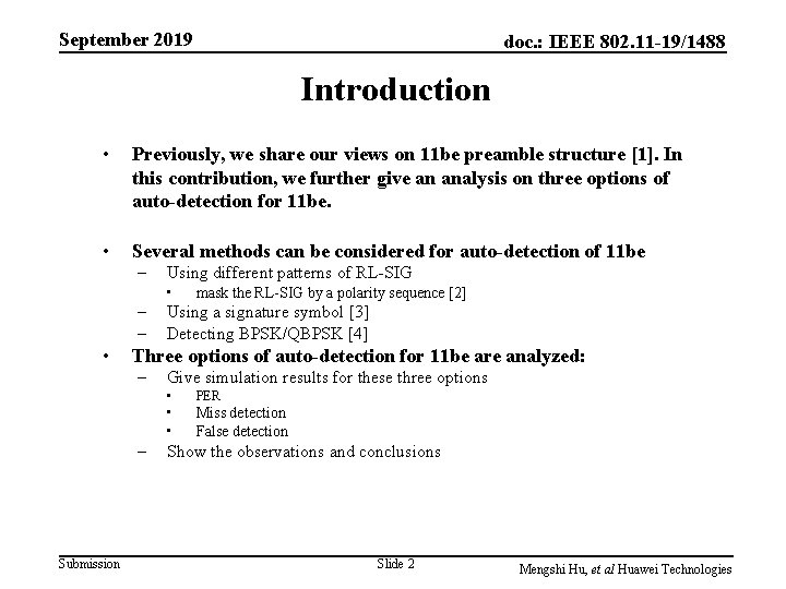 September 2019 doc. : IEEE 802. 11 -19/1488 Introduction • Previously, we share our