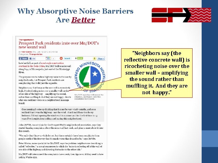 Why Absorptive Noise Barriers Are Better “Neighbors say (the reflective concrete wall) is ricocheting