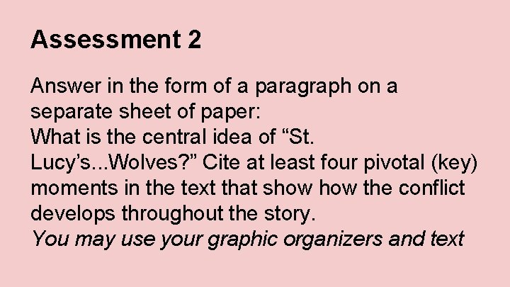 Assessment 2 Answer in the form of a paragraph on a separate sheet of