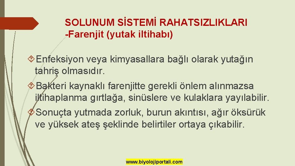 SOLUNUM SİSTEMİ RAHATSIZLIKLARI -Farenjit (yutak iltihabı) Enfeksiyon veya kimyasallara bağlı olarak yutağın tahriş olmasıdır. SOLUNUM SİSTEMİ RAHATSIZLIKLARI -Farenjit (yutak iltihabı) Enfeksiyon veya kimyasallara bağlı olarak yutağın tahriş olmasıdır.