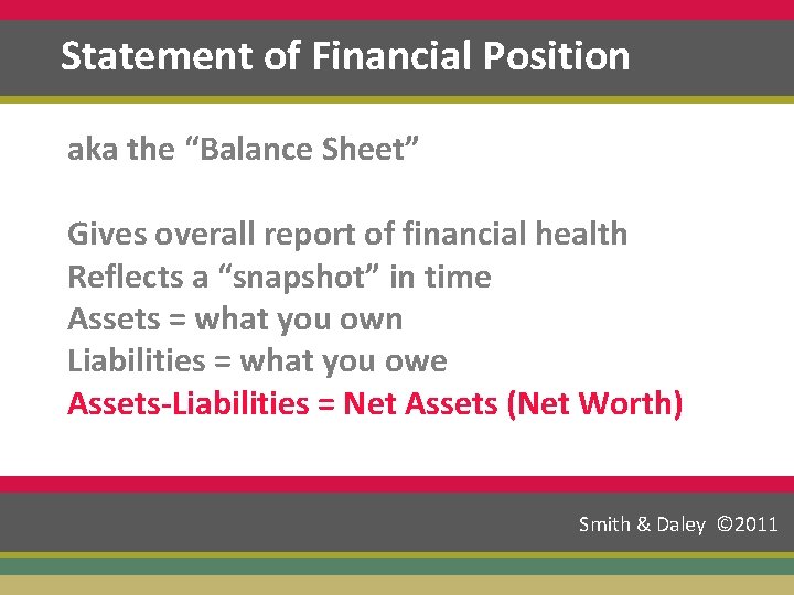 What ‘Accidental’ Finance Geek? Statement of Financial Position aka the “Balance Sheet” Gives overall