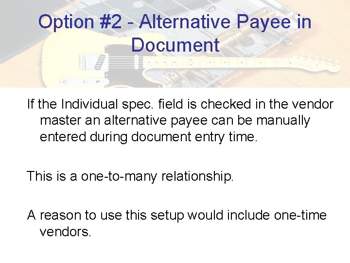 Option #2 - Alternative Payee in Document If the Individual spec. field is checked