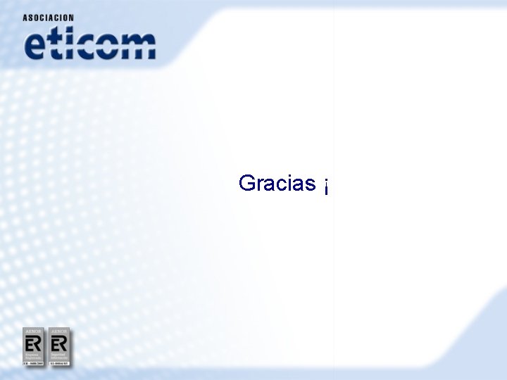 Gracias ¡ 