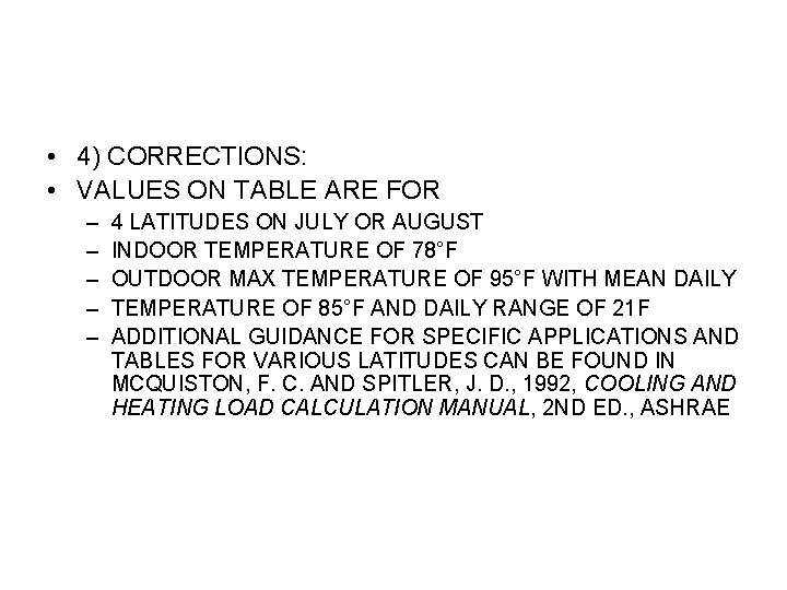  • 4) CORRECTIONS: • VALUES ON TABLE ARE FOR – – – 4