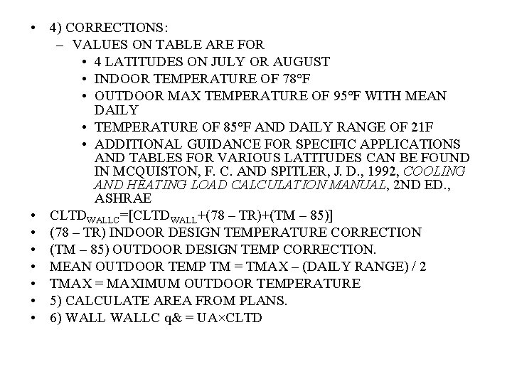  • 4) CORRECTIONS: – VALUES ON TABLE ARE FOR • 4 LATITUDES ON