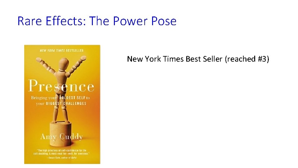 Rare Effects: The Power Pose New York Times Best Seller (reached #3) 