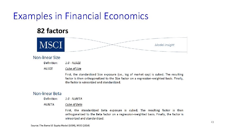 Examples in Financial Economics 82 factors Source: The Barra US Equity Model (USE 4),