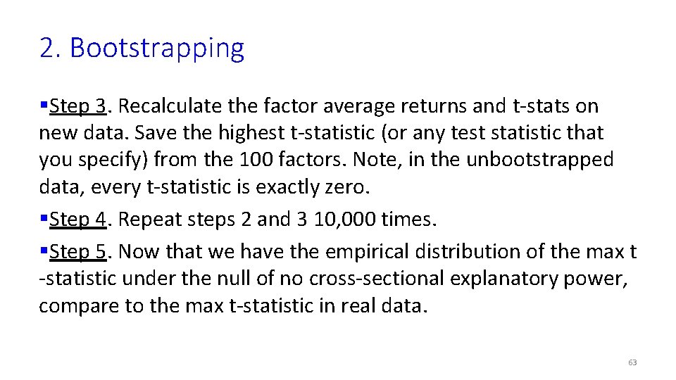 2. Bootstrapping §Step 3. Recalculate the factor average returns and t-stats on new data.
