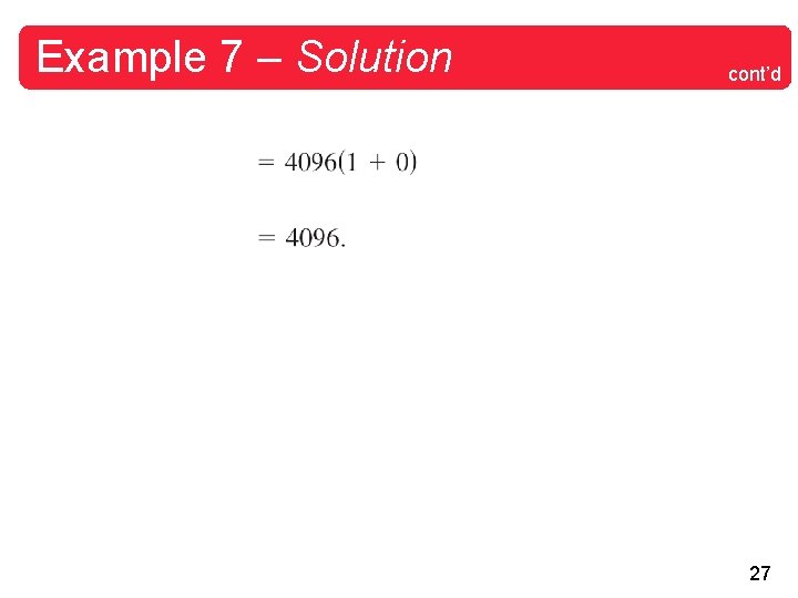Example 7 – Solution cont’d 27 