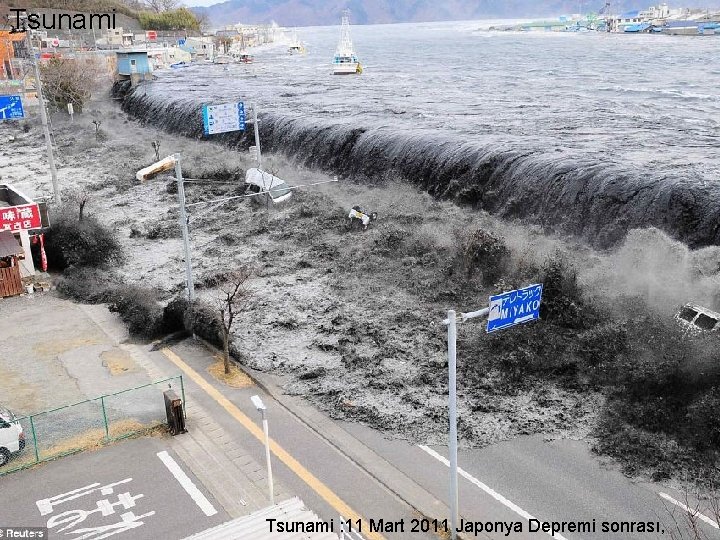 Tsunami : 11 Mart 2011 Japonya Depremi sonrası, 