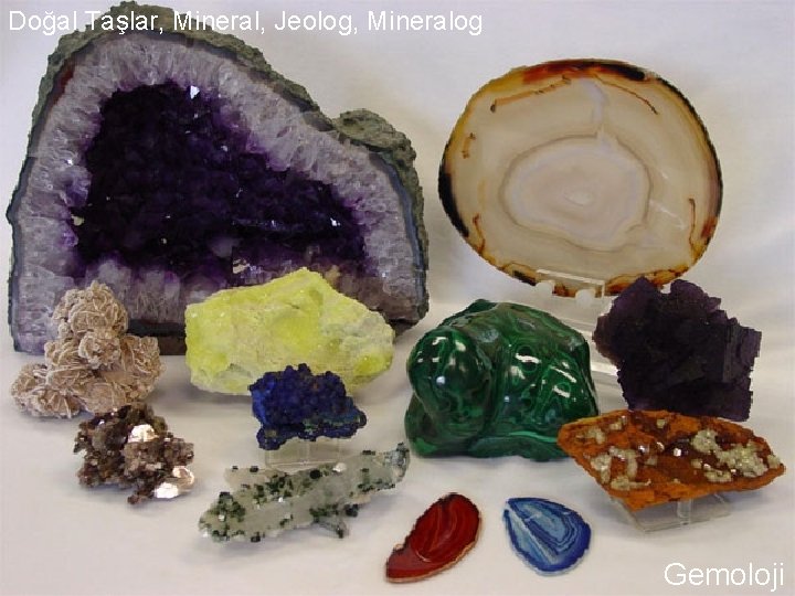 Doğal Taşlar, Mineral, Jeolog, Mineralog Gemoloji 