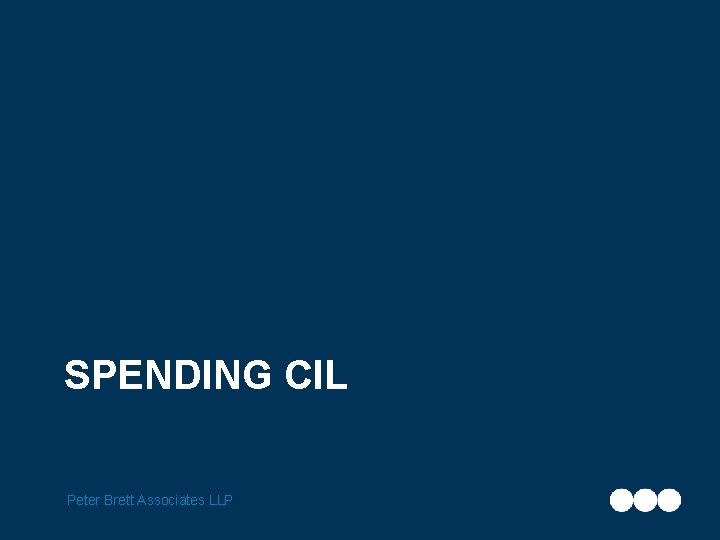 SPENDING CIL Peter Brett Associates LLP 