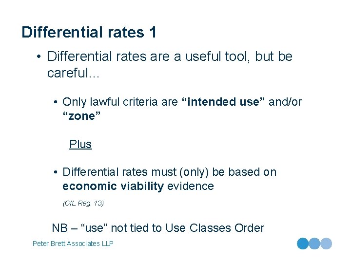 Differential rates 1 • Differential rates are a useful tool, but be careful… •