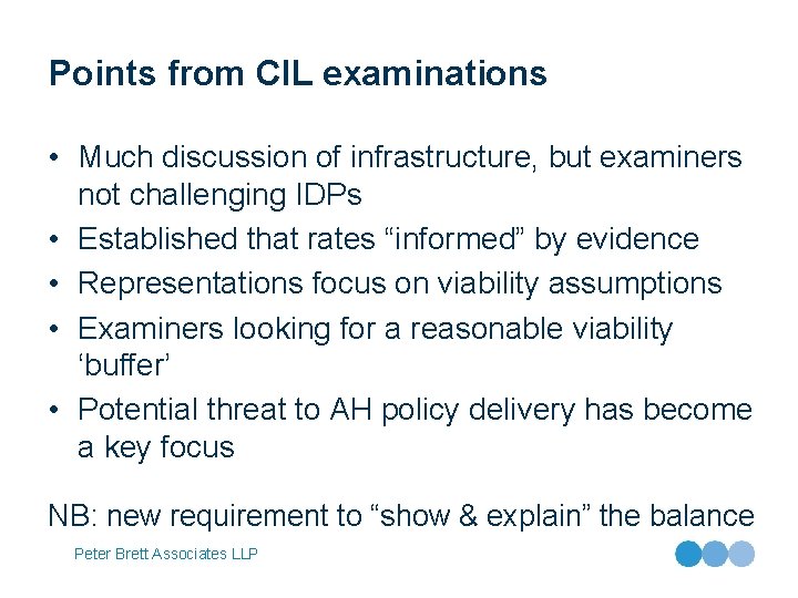 Points from CIL examinations • Much discussion of infrastructure, but examiners not challenging IDPs