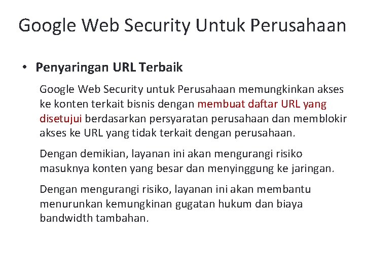 Google Web Security Untuk Perusahaan • Penyaringan URL Terbaik Google Web Security untuk Perusahaan