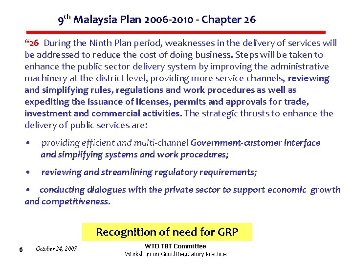 9 th Malaysia Plan 2006 -2010 - Chapter 26 “ 26 During the Ninth