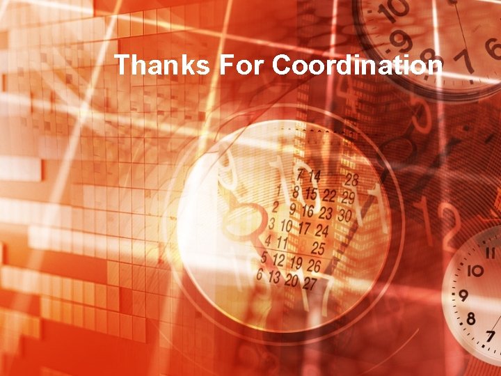 Thanks For Coordination 