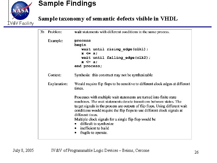 Sample Findings IV&V Facility July 8, 2005 Sample taxonomy of semantic defects visible in