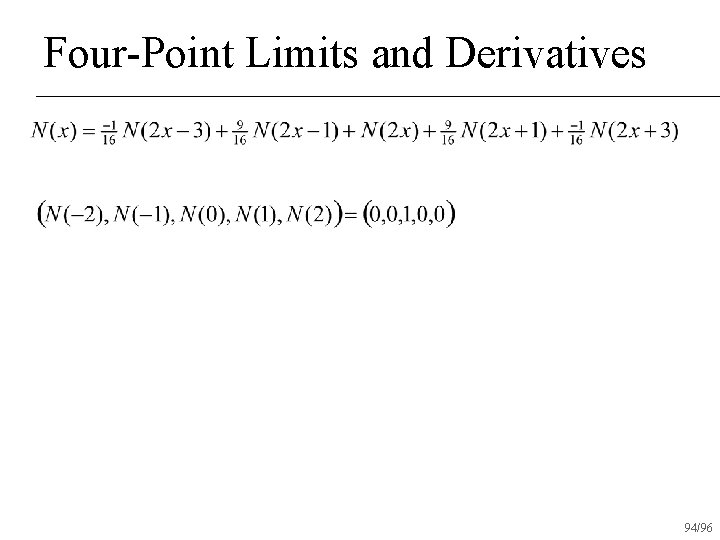 Four-Point Limits and Derivatives 94/96 