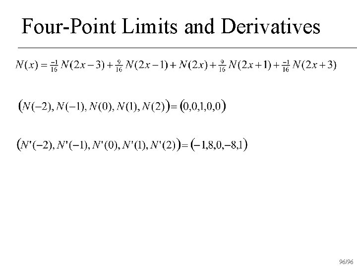 Four-Point Limits and Derivatives 96/96 