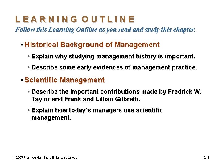 LEARNING OUTLINE Follow this Learning Outline as you read and study this chapter. •