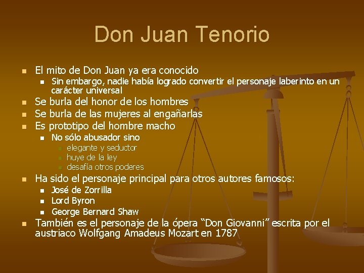 Don Juan Tenorio n El mito de Don Juan ya era conocido n n