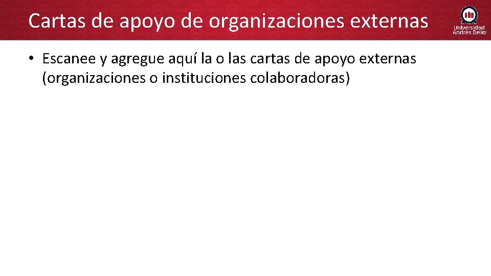 Cartas de apoyo de organizaciones externas • Escanee y agregue aquí la o las